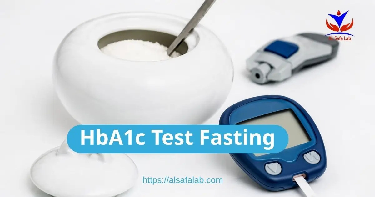 HbA1c Test Fasting